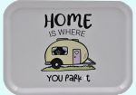 Tray 8" x 11", camper home is where you park it