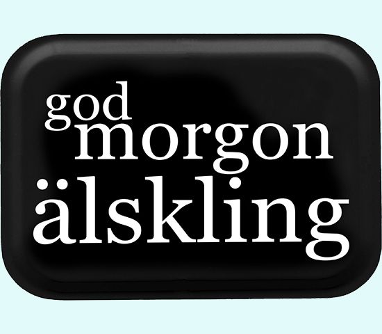 Tray 8 x 11", god morgon alskling, black