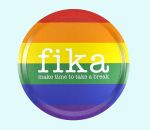 Tray 12", Fika, make time to., Pride