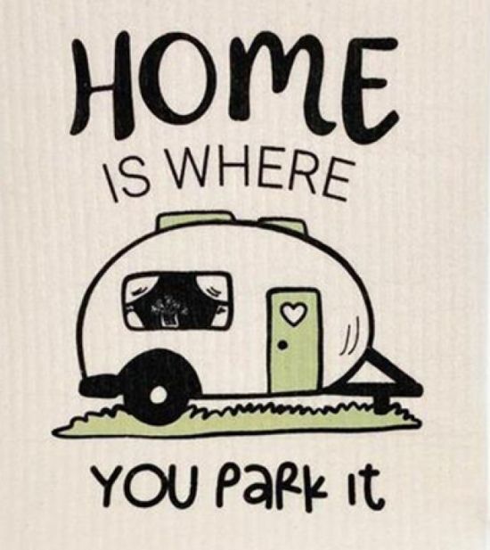 Dishcloth, camper, home is where you….